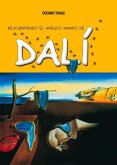 Descubriendo El Mágico Mundo de Dalí (Nueva Edición)