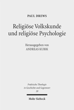 Religiöse Volkskunde und religiöse Psychologie - Drews, Paul
