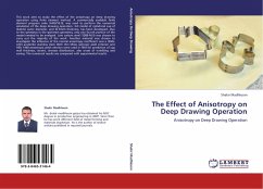 The Effect of Anisotropy on Deep Drawing Operation - Madhloom, Shakir