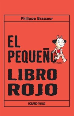 El Pequeño Libro Rojo - Brasseur, Philippe