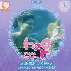 H2O - Plötzlich Meerjungfrau - Wünsch' Dir Was/Verflixtes Fischmenü