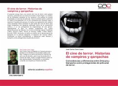El cine de terror. Historias de vampiros y qarqachas - Cano López, José Carlos
