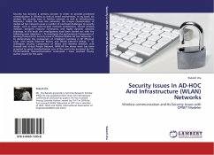 Security Issues In AD-HOC And Infrastructure (WLAN) Networks