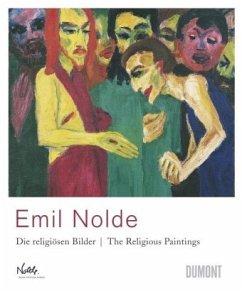 Emil Nolde. Die Religiösen Bilder. The Religious Paintings