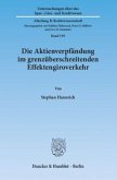 Die Aktienverpfändung im grenzüberschreitenden Effektengiroverkehr.