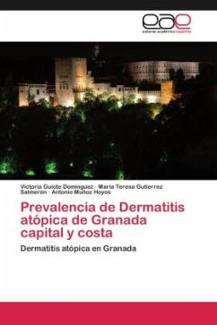 Prevalencia de Dermatitis atópica de Granada capital y costa - Guiote Dominguez, Victoria;Gutierrez Salmerón, Maria Teresa;Muñoz Hoyos, Antonio