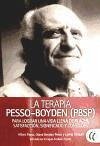 La terapia Pesso-Boyden, PBSP - Pesso, Albert; Boyden-Pesso, Diane; Perquin, Lowijs