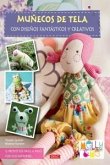 Muñecos de tela con diseños fantásticos y creativos