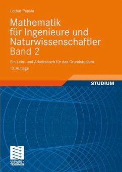Ein Lehr- und Arbeitsbuch für das Grundstudium / Mathematik für Ingenieure und Naturwissenschaftler Bd.2 - Papula, Lothar
