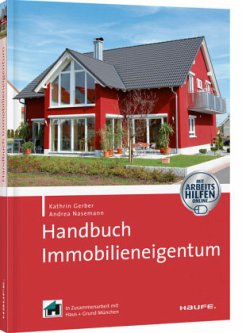 Handbuch Immobilieneigentum - Gerber, Kathrin; Nasemann, Andrea