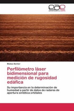 Perfilómetro láser bidimensional para medición de rugosidad edáfica