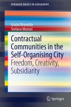 Contractual Communities in the Self-Organising City - Brunetta, Grazia;Moroni, Stefano