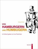 Von Hamburgern und Humbugern, m. 2 Audio-CDs