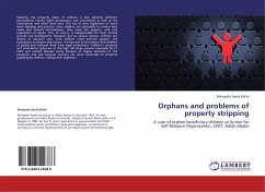 Orphans and problems of property stripping