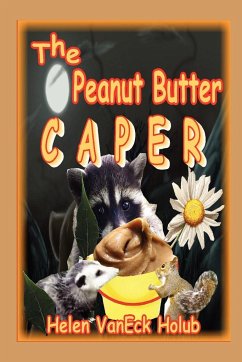 The Peanut Butter Caper - Holub, Helen Vaneck