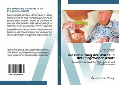 Die Bedeutung der Würde in der Pflegewissenschaft