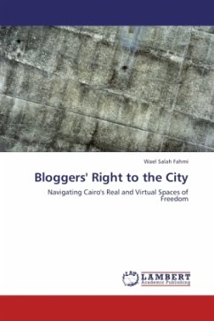 Bloggers' Right to the City - Fahmi, Wael Salah