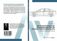 Cover Die Auswirkungen der Umweltprämie auf die deutsche Automobilindustrie