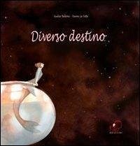 Cover Diverso destino. Ediz. italiana e francese