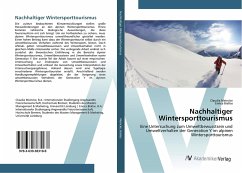 Nachhaltiger Wintersporttourismus - Meincke, Claudia;Biallas, Enrica
