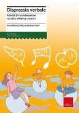 Disprassia verbale. Attività di ricombinazione vocalico-sillabica creativa