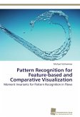 Pattern Recognition for Feature-based and Comparative Visualization