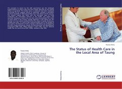 The Status of Health Care in the Local Area of Taung - Kintu, Francis