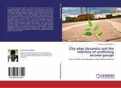 City edge dynamics and the interface of conflicting income groups