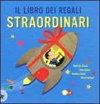 Il libro dei regali straordinari Il libro dei regali straordinari