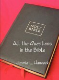 All the Questions in the Bible, KJV