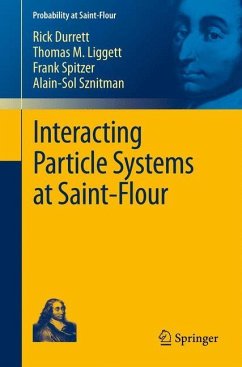 Interacting Particle Systems at Saint-Flour - Durrett, Rick;Liggett, Thomas M.;Spitzer, Frank
