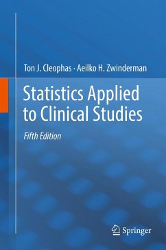 Statistics Applied to Clinical Studies - Cleophas, Ton J.;Zwinderman, Aeilko H.