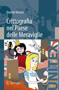 Crittografia nel Paese delle Meraviglie - Venturi, Daniele