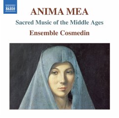 Anima Mea-Geistliche Musik Des Mittelalters - Ensemble Cosmedin