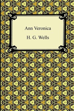 Ann Veronica - Wells, H. G.