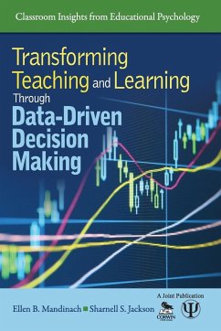 Transforming Teaching and Learning Through Data-Driven Decision Making - Mandinach, Ellen B.; Jackson, Sharnell S.