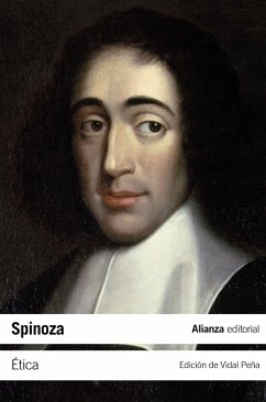 Ética : demostrada según el orden geométrico - Spinoza, Benedictus De; Spinoza, Baruch