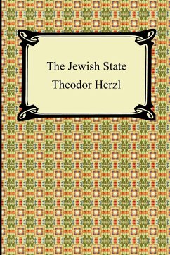 The Jewish State - Herzl, Theodor