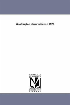 Washington observations.: 1876 - United States Naval Observatory