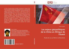 Les enjeux géopolitiques de la Chine en Afrique de l'Ouest - Aurégan, Xavier