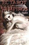 El tarot de los vampiros - Daniels, Ian