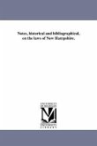 Notes, historical and bibliographical, on the laws of New Hampshire.