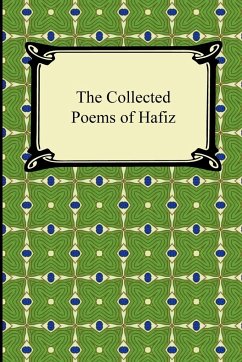 The Collected Poems of Hafiz - Hafiz