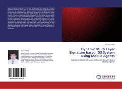 Dynamic Multi Layer Signature based IDS System using Mobile Agents
