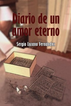 Diario de Un Amor Eterno - Lozano Fernandez, Sergio