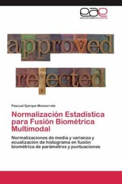 Normalización Estadística para Fusión Biométrica Multimodal - Ejarque Monserrate, Pascual
