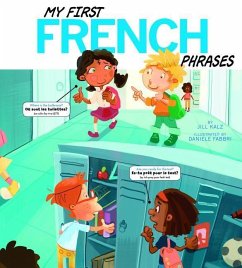 My First French Phrases - Kalz, Jill