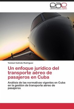 Un enfoque jurídico del transporte aéreo de pasajeros en Cuba - Galindo Rodríguez, Yomisel