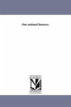 Our national finances. - Walker, Robert J.