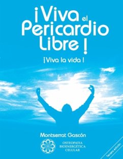 ¡Viva el Pericardio Libre !: ¡Viva la vida !
